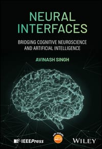 Neural Interfaces: Bridging Cognitive Neuroscience and Artificial Intelligence cover