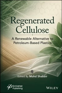 Regenerated Cellulose: A Renewable Alternative to Petroleum-Based Plastics cover