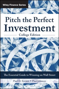 Pitch the Perfect Investment, College Edition: The Essential Guide to Winning on Wall Street cover