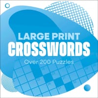 Large Print Crosswords: Over 200 Puzzles cover