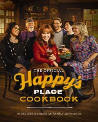 The Official Happy's Place Cookbook: 70 Recipes to Share with Family and Friends cover
