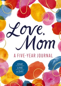 Love, Mom: A 5-Year Journal (One Line a Day) cover