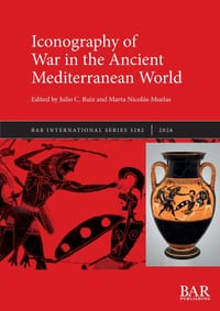 Iconography of War in the Ancient Mediterranean World cover