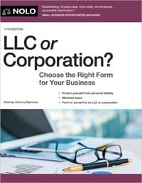 LLC or Corporation?: Choose the Right Form for Your Business cover