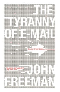 The Tyranny of E-mail cover