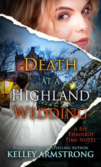 Death at a Highland Wedding: A Rip Through Time Novel cover