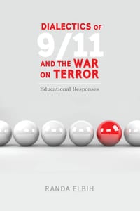 Dialectics of 9/11 and the War on Terror: Educational Responses cover