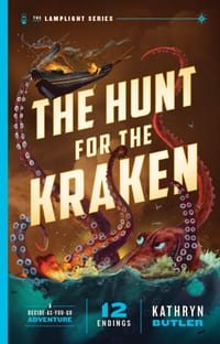 The Hunt for the Kraken, Volume 1: A Decide-As-You-Go Adventure (the Lamplight Series Book 1) cover