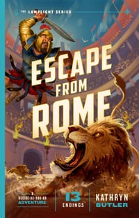 Escape from Rome, Volume 2: A Decide-As-You-Go Adventure (the Lamplight Series Book 2) cover