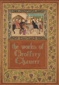 The Works of Geoffrey Chaucer: A Facsimile of the William Morris Kelmscott Chaucer with the Original 87 Illustrations by Edward Burne-Jones cover