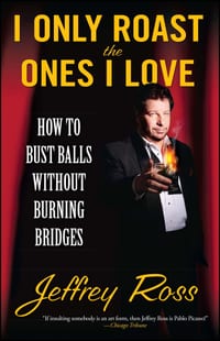 I Only Roast the Ones I Love cover