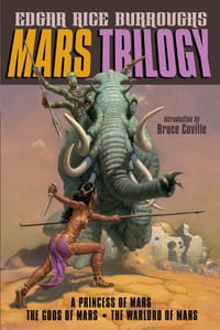 Mars Trilogy: A Princess of Mars/The Gods of Mars/The Warlord of Mars cover