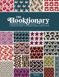 The Hooktionary: A Crochet Dictionary of 150 Modern Tapestry Crochet Motifs cover