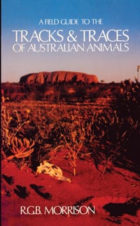 A Field Guide to the Tracks & Traces of Australian Animals cover