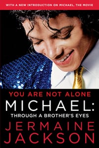 You Are Not Alone: Michael: Through a Brother's Eyes cover