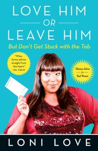 Love Him Or Leave Him, but Don't Get Stuck With the Tab cover