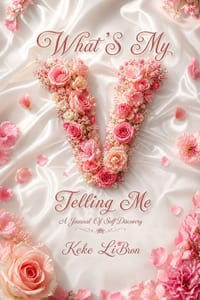 What's My V Telling Me: A Journal Of Self Discovery cover