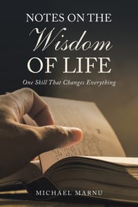 Notes on the Wisdom of Life: One Skill That Changes Everything cover