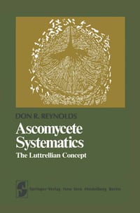 Ascomycete Systematics: The Luttrellian Concept cover
