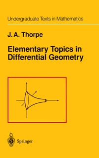 Elementary Topics in Differential Geometry cover