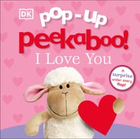 Pop-Up Peekaboo! I Love You: A Heartwarming Surprise Under Every Flap! cover