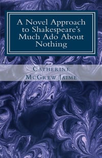 A Novel Approach to Shakespeare's Much Ado About Nothing cover