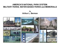 America's National Park System: MILITARY PARKS, WATER-BASED PARKS and MEMORIALS cover