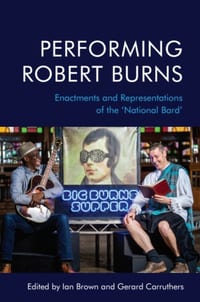 Performing Robert Burns: Enactments and Representations of the 'National Bard' cover