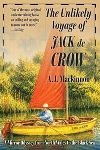The Unlikely Voyage of Jack De Crow: A Mirror Odyssey from North Wales to the Black Sea cover