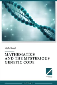 Mathematics and the Mysterious Genetic Code cover