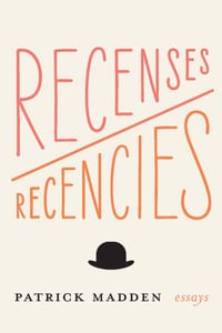 Recenses/Recencies: Essays cover