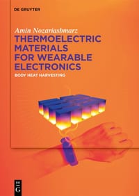 Thermoelectric Materials for Wearable Electronics: Body Heat Harvesting cover