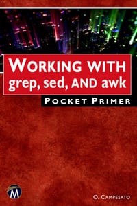 Working with Grep, Sed, and awk Pocket Primer cover
