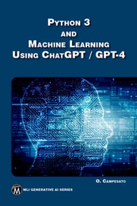 Python 3 and Machine Learning Using Chatgpt/GPT-4 cover