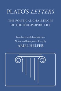 Plato's Letters: The Political Challenges of the Philosophic Life cover