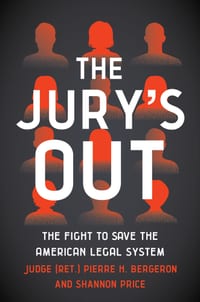 The Jury's Out: The Fight to Save the American Legal System cover