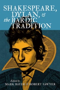 Shakespeare, Dylan, and the Bardic Tradition cover