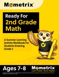 Ready For 2nd Grade Math: A Summer Learning Activity Workbook For Students Entering Grade 2 [Ages 7-8] cover