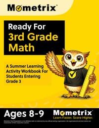 Ready For 3rd Grade Math: A Summer Learning Activity Workbook For Students Entering Grade 3 [Ages 8-9] cover