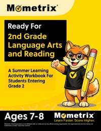 Ready For 2nd Grade Language Arts and Reading: A Summer Learning Activity Workbook For Students Entering Grade 2 [Ages 7-8] cover