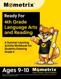Ready For 4th Grade Language Arts and Reading: A Summer Learning Activity Workbook For Students Entering Grade 4 [Ages 9-10] cover