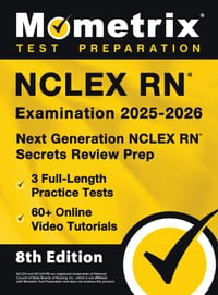 NCLEX RN Examination - Full-Length Practice Tests, Online Video Tutorials, Next Generation NCLEX RN Secrets Review Prep: [8th Edition] cover