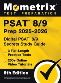 PSAT 8/9 Prep - Full-Length Practice Tests, Online Video Tutorials, Digital PSAT 8/9 Secrets Study Guide: [8th Edition] cover