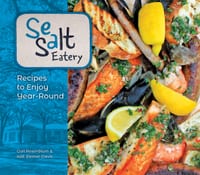Sea Salt Eatery: Recipes to Enjoy Year-Round cover