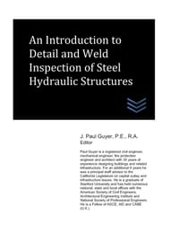 An Introduction to Detail and Weld Inspection of Steel Hydraulic Structures cover