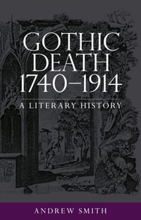 Gothic Death 1740-1914: A Literary History cover