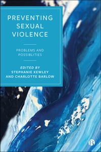Preventing Sexual Violence: Problems and Possibilities cover
