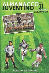 Almanacco Juventino - Volume 5 Gli anni '70 cover