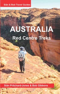 Australia: Red Centre Treks: Uluru (Ayers Rock), Kata Tjuta (the Olgas) and Watarrka (Kings Canyon) cover