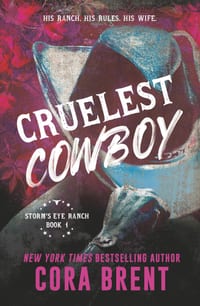 Cruelest Cowboy: Previously Published as Cruelest Contract cover